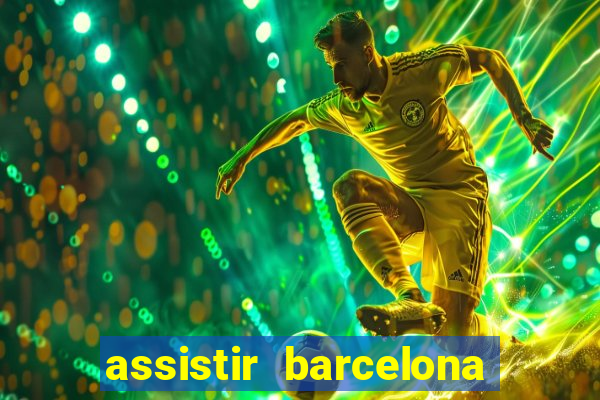 assistir barcelona x real madrid ao vivo futemax